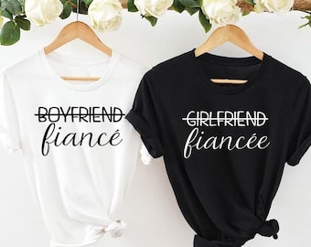 Girlfriend Fiancee Shirt, Boyfriend Fiance Shirt, Matching Couples Shirt, Bridal Gift, Wedding Shirts, Engagement Shirt, Engagement
