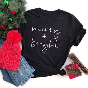 Christmas Shirts for Women, Merry and Bright Shirt, Christmas Tee, Holiday Shirt for Women, Soft Women, Christmas Shirt, Christmas T Shirt