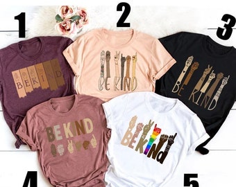 Be kind Bundle, Be Kind Sign Language Shirt, Be Kind Shirt, Teacher Shirt, Anti-Racism Shirt, Kindness Shirt, Teachers Interpreter, Lgbt tee
