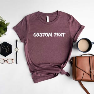 Make your own shirt, Custom T-Shirts, Custom Shirt, Personalized Shirt, Custom Shirt, Custom Shirt for Women, Gift for her, Halloween Shirt image 3