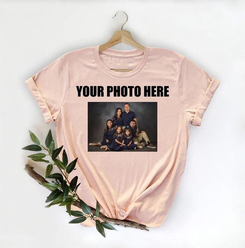 Custom photo shirt, Custom Photo Shirt, Custom shirt, Photo Shirt, Customized Photo Shirt, Make Your Own Shirt, Your Photo image 2