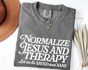 Camiseta "Normalicemos a Jesús y la terapia", Camiseta cristiana sobre salud mental, Camiseta "Salvados y cuerdos", Camiseta de terapia basada en la fe, Regalo para consejeros