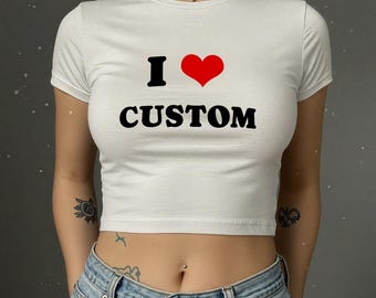 I Love Custom Y2K Baby Tee, Csutom Shirt, I Heart Custom Y2K Baby Tee, Personalized I Heart Any Text Baby Tee, Gift For Girlfriends
