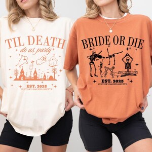 Halloween Bachelorette Shirts, Bride or Die Til Death Do Us Party Shirt, Personalized Witch Bach Tshirts, Witch Bride and Coven Shirt