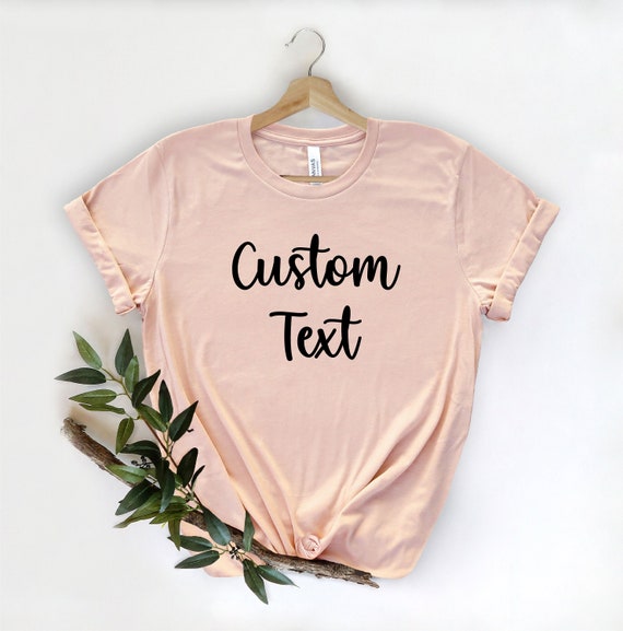 Custom Shirts Custom Text Custom Shirt Customized Shirts | Etsy