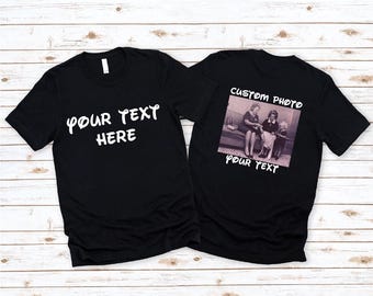 Custom Both Side Shirt, Personalized Shirt, Two sides Your Logo Shirt, Inspired Text, Custom Text Shirt, Front and Back Personalized Shirt