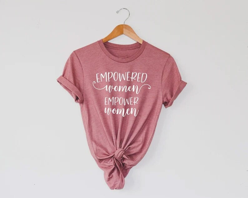 empowered women empower women feminist t-shirt image