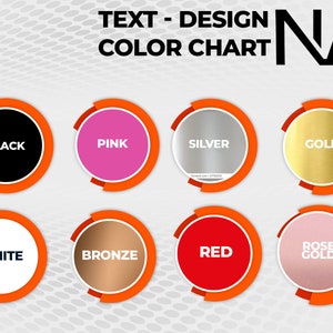 May include: A color chart with the text "TEXT - DESIGN COLOR CHART" and the "NV DESIGN" logo. The chart displays eight color options: black, pink, silver, gold, white, bronze, red, and rose gold, each within a circular design.