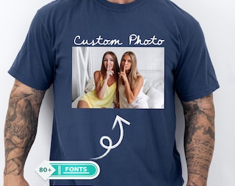 Custom Photo Shirt Personalized with Text, Comfort Colors Picture Tee, Upload Your Photo T Shirt, Group Friends Family Memory Gift