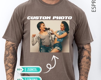 Custom Photo T Shirt with Personalized Text, Comfort Colors Picture Shirt, Upload Your Own Image Tee, Friends Family Memory Gift