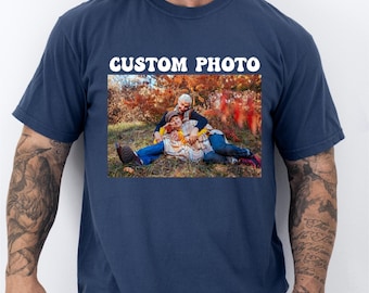Custom Photo Shirt with Text, Personalized Picture T Shirt, Comfort Colors Custom Tee, Family Adventure Memory Gift, Upload Image