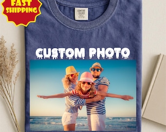 Personalized Custom Photo Shirt, Picture T Shirt with Text, Comfort Colors Photo Tee, Upload Your Image, Family Summer Vacation Gift