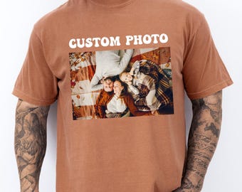 Custom Photo Shirt with Text, Personalized Family Picture T Shirt, Comfort Colors Custom Tee, Upload Your Image, Birthday Memory Gift
