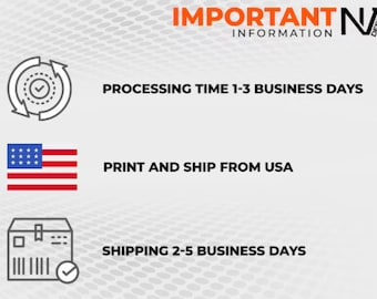 May include: Illustration of a circular arrow with a tick inside, a US flag, and a box with a tick. The text reads "IMPORTANT INFORMATION", "PROCESSING TIME 1-3 BUSINESS DAYS", "PRINT AND SHIP FROM USA", and "SHIPPING 2-5 BUSINESS DAYS".