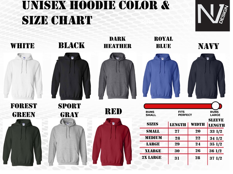 May include: A unisex hoodie color and size chart. The chart displays hoodies in white, black, dark heather, royal blue, navy, forest green, sport gray, and red. Size chart includes measurements in inches for length, width, and sleeve length.