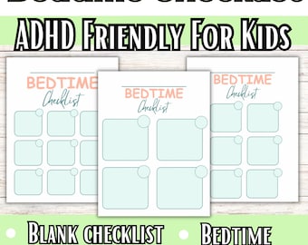 May include: Three printable bedtime checklists for kids with ADHD. Each checklist has a light blue background with a peach colored title that says "Bedtime Checklist". The checklists are blank and have circles for checking off tasks.