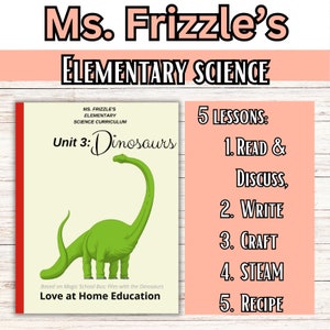 Unit 3- Dinosaurs- Ms. Frizzle&#39;s Elementary Science Curriculum-Engaging Homeschool Learning | Homeschool Science & STEAM Space Unit Study