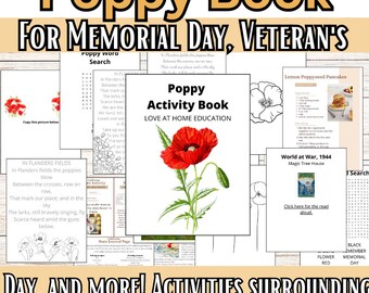 May include: A printable poppy activity book for Memorial Day and Veteran's Day. The book includes coloring pages, word searches, and a recipe for lemon poppyseed pancakes. The cover features a red poppy flower with green leaves.
