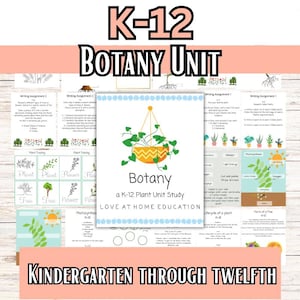 Puede incluir: Un estudio de unidad de botánica imprimible colorido para jardín de infantes hasta el duodécimo grado. La portada presenta una maceta colgante con hojas verdes y una maceta amarilla. El texto "Botany: a K-12 Plant Unit Study" aparece en la portada. El texto "LOVE AT HOME EDUCATION" también aparece en la portada.