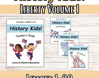 History Kids Curriculum – 20 Liberty Lessons, K-6, Homeschool Teacher's Guide (Full Set! 3 Student Notebooks and 1 Teacher's Guide)