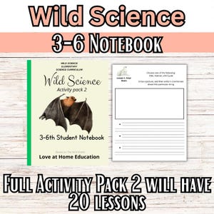 Wild Science Elementary Science Curriculum Volume 2! - 3-6 Student Notebook and Teacher&#39;s Guide only-Animal Science Homeschool Resource