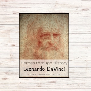 Pode incluir: Um desenho em preto e branco de Leonardo da Vinci, com o texto "Heroes through History Leonardo da Vinci LOVE AT HOME EDUCATION" abaixo da imagem.