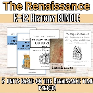 Renaissance History Homeschool Unit | K-12 Curriculum (Digital Download)