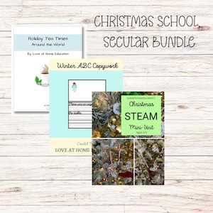 Christmas School SECULAR Bundle | Charlotte Mason | Copywork and Handwriting | STEAM | Book Guides and Literature Guides