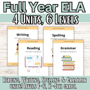 ELA Levels 1-6: 4 Unit Bundle (Reading, Writing, Spelling, Grammar) | Elementary School Homeschool Resources K-6th Grade | Unit Studies