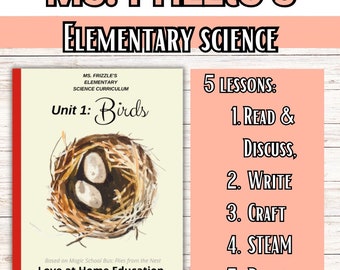 Unit 1- Birds- Ms. Frizzle's Elementary Science Curriculum- Engaging Homeschool Learning | Homeschool Science & STEAM Space Unit Study