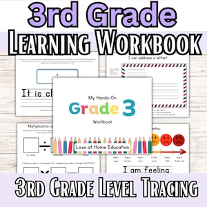 May include: A colorful workbook for third grade students. The cover features the title "My Hands-On Grade 3 Workbook" with a rainbow of colored pencils and the text "Love at Home Education". The workbook includes activities such as learning to address a letter, multiplication and division problems, and a feelings chart.