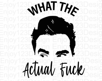 Was zum Teufel SVG, Creek Merch, David Rose Zitate, Cut File Digital