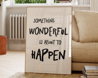 Uplifting Quote Poster, Minimalist Trendy Wall Art (Digital Download)