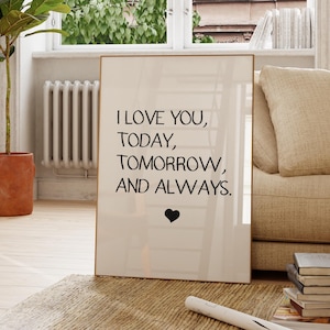 Impresión &quot;Te amo hoy, mañana y siempre&quot;: Arte mural con tipografía retro (descarga digital)