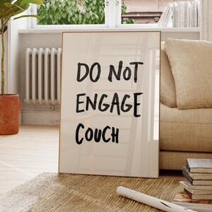 Do Not Engage Couch Print: Funny Quote Art, Minimalist Home Decor (Digital Download)
