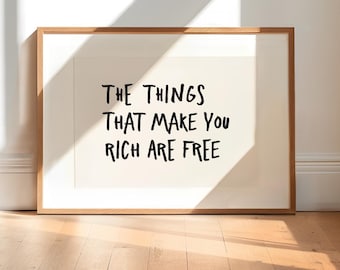 The Things That Make You Rich Are Free Wall Art - Etsy