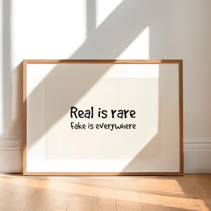 Inspirational Quote Art Print: Real is Rare (Digital Download)