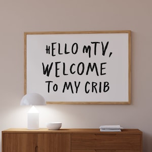 Cześć MTV, Welcome to My Crib Poziomy wydruk, Modny wydruk artystyczny na korytarzu, Estetyczna sztuka ścienna, Wydruk typograficzny, Retro modny plakat