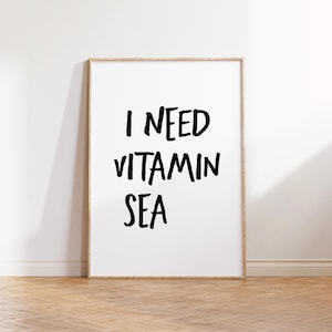 I need vitamin sea Print, Trendy Art beach print, Typography Poster, Beach House Decor, Ocean Wall Art, Girly wall art print