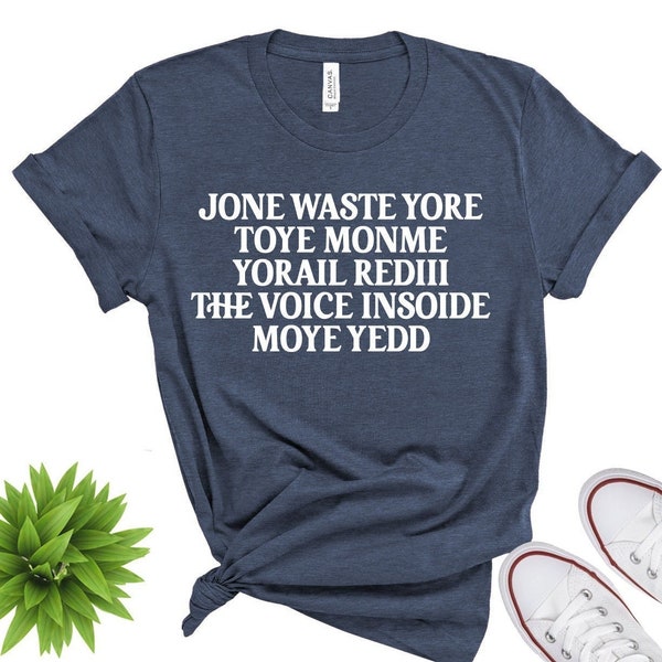 Jone Waste Yore Toye Shirt,  Tik Tok Trend Shirt, Jone Waste Yore Toye Monme Yorall Rediii, Funny Shirt, Funny I Miss You Gift Shirt