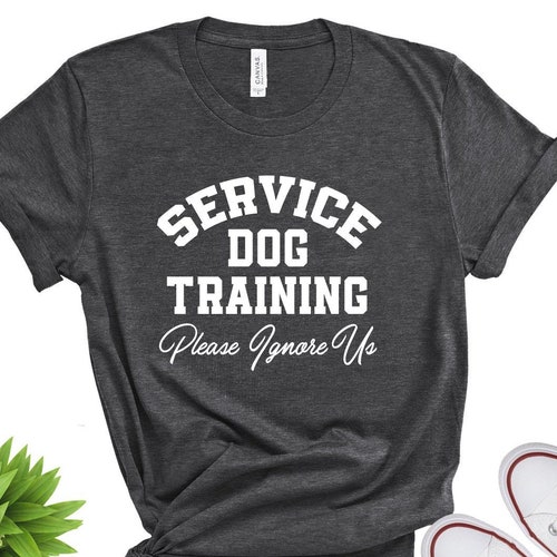 Service Dog Trainer Shirt Dog Training Tshirt Service Dog Etsy