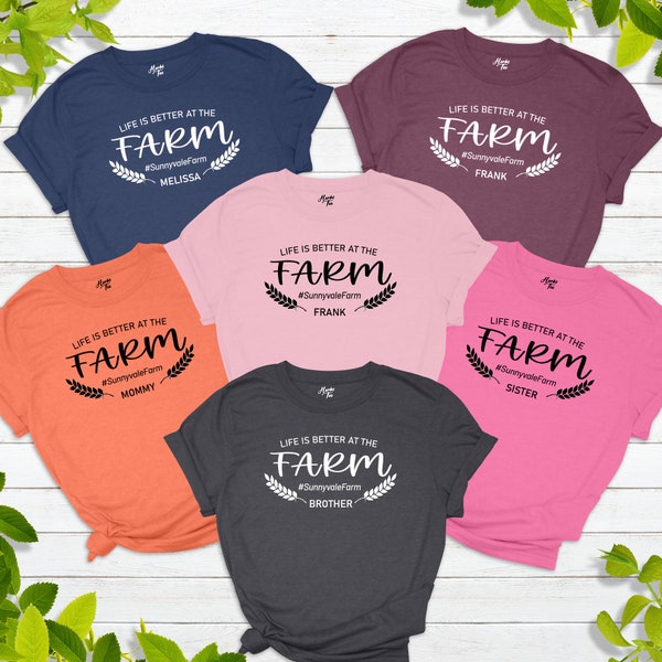 Personalized Family Farm Shirt, Custom Family Name Shirt, Farmer Custom Shirt, Farm Shirt, Farmers Gift, Life Is Better At The Farm