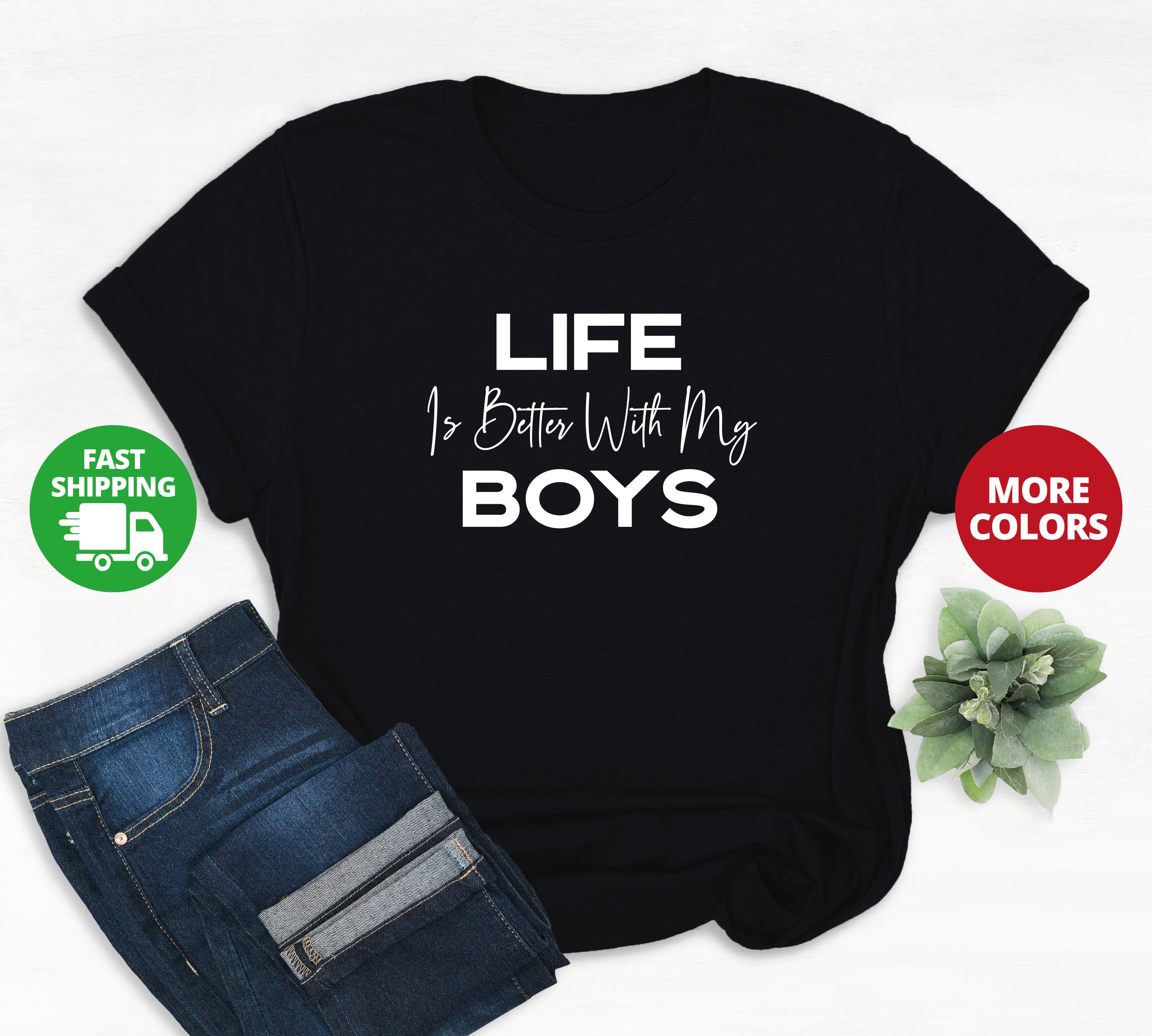 Life is Better with my Boys shirt Mom of Boys Shirt Mom Life Etsy