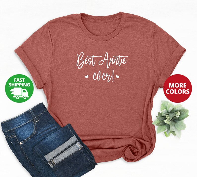 Best Auntie ever shirt BAE Shirt Auntie Shirt Aunt Shirt Gift for Sister Aunt Gift Pregnancy Announcement Shirt