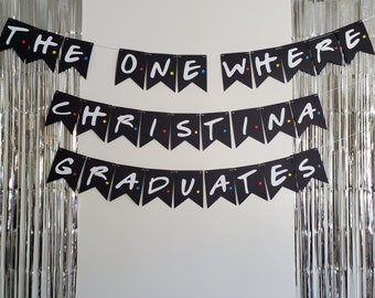 The One Where Party Banner - Customizable Friends Theme