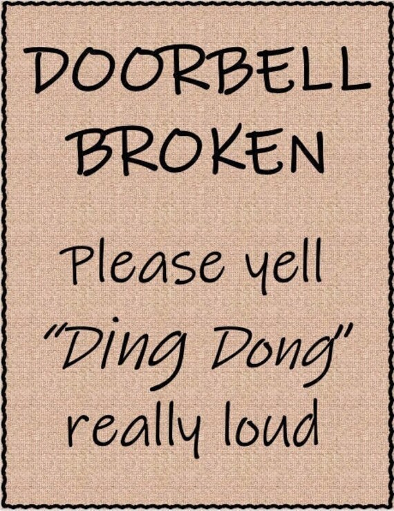 Doorbell Broken Graphic/Sign | Etsy