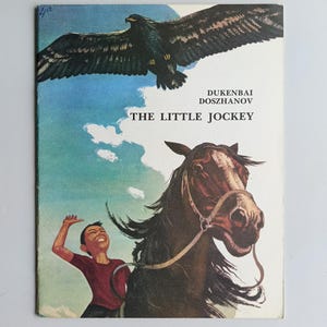Childrens Book Little Jockey Dukenbay Doszhanov 1979 Vintage Russian Kids Book USSR