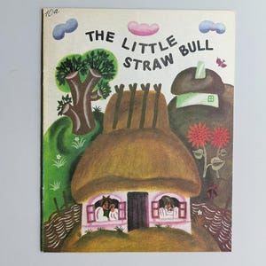 The Little Straw Bull 1974s Childrens Book USSR Ukrainian Folk Tale