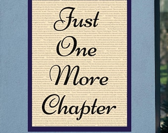 Just One More Chapter Home Decor Bookish Wall Art Book Themed Gift Bookshelf Decor Reading Area Decor Book Poster Wall Art Book Nook Decor