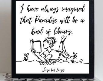 Black & White Art for Bookshelf Book Quote Wall Art Bookish Wall Art Book Themed Gift Reading Nook Decor Bookcase Decor Bookish Wall Hanging